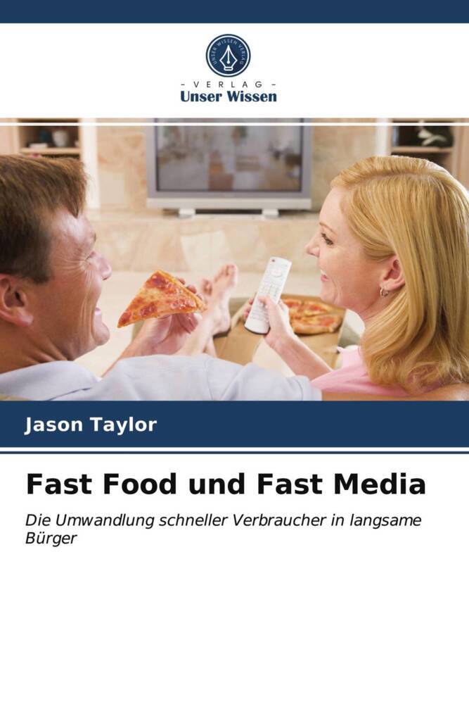 Fast Food und Fast Media