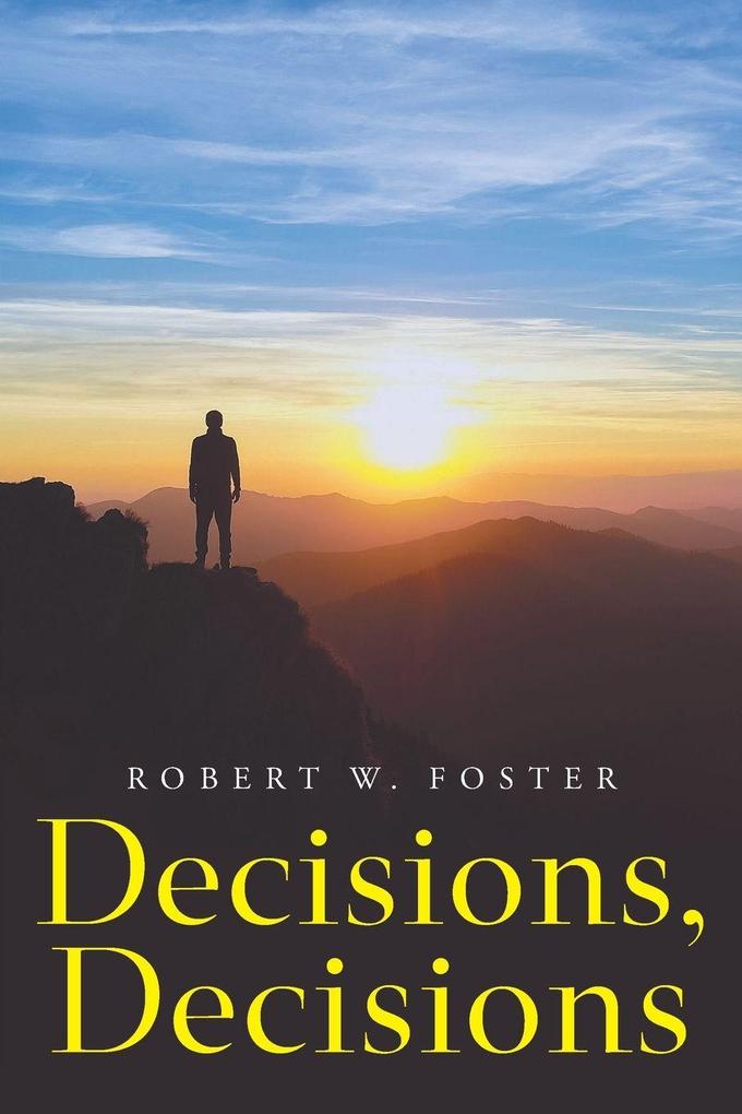 Decisions Decisions