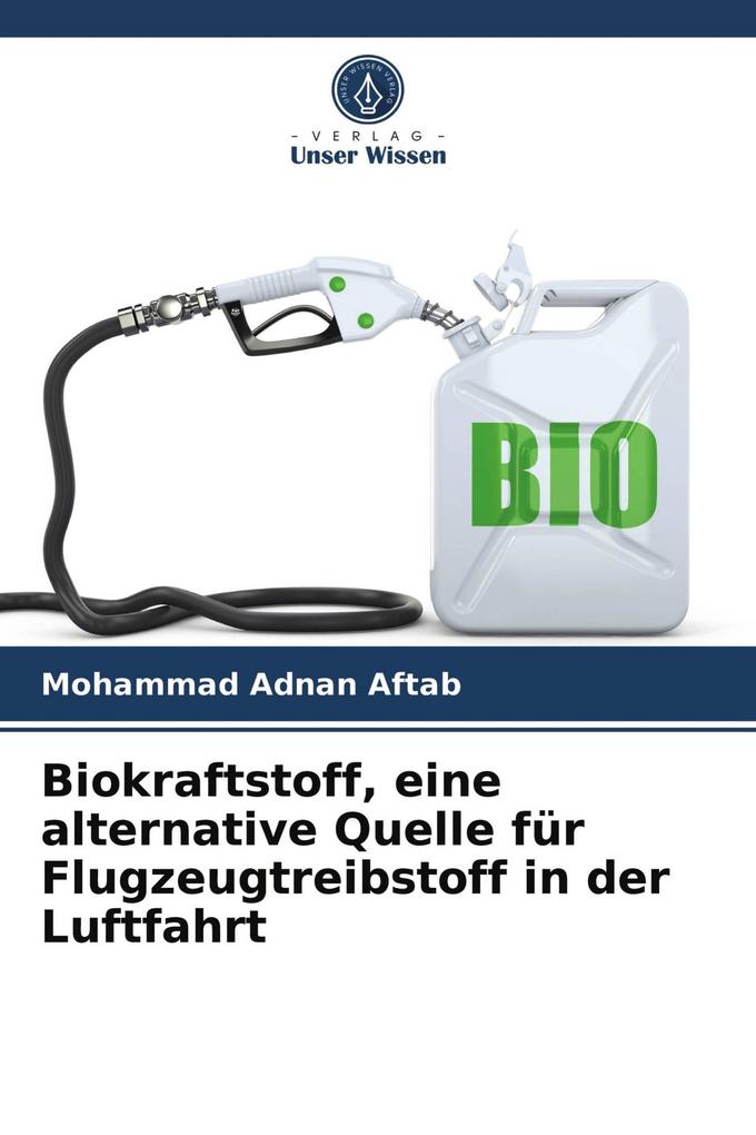 Biokraftstoff eine alternative Quelle für Flugzeugtreibstoff in der Luftfahrt