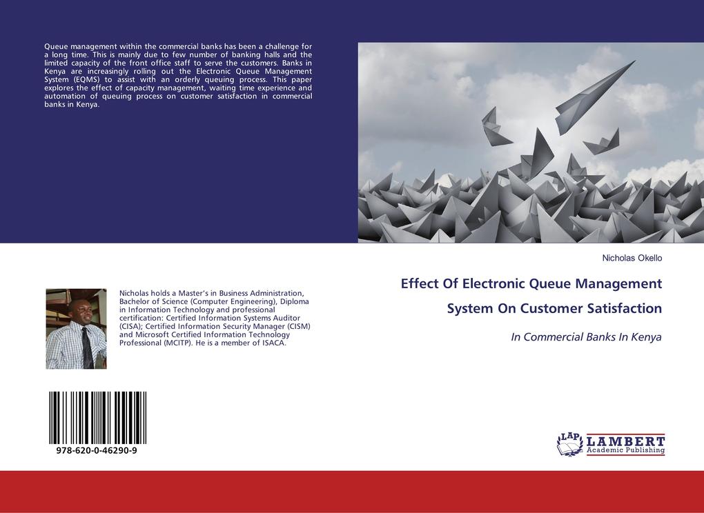 Effect Of Electronic Queue Management System On Customer Satisfaction