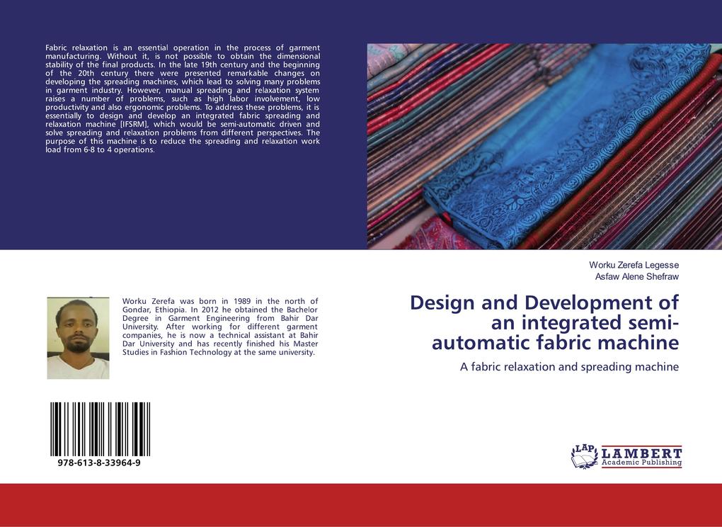 Design and Development of an integrated semi-automatic fabric machine