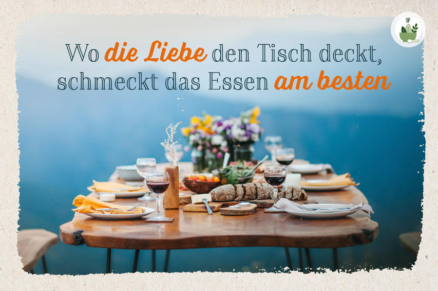 Image of Wo die Liebe den Tisch deckt schmeckt das Essen am besten