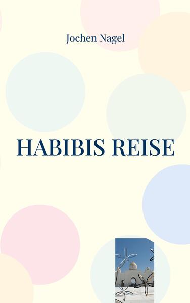 Habibis Reise