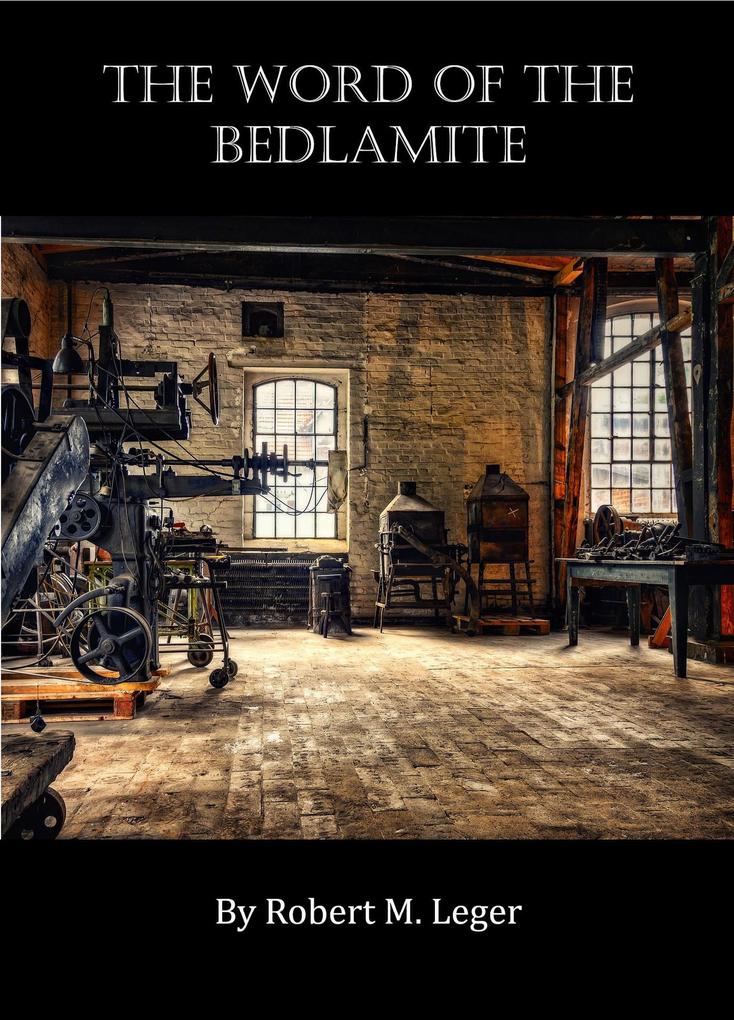 The Word of the Bedlamite