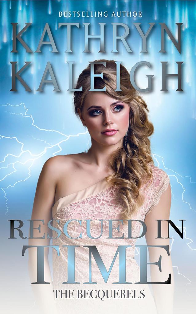Rescued in Time (The Becquerels #15)