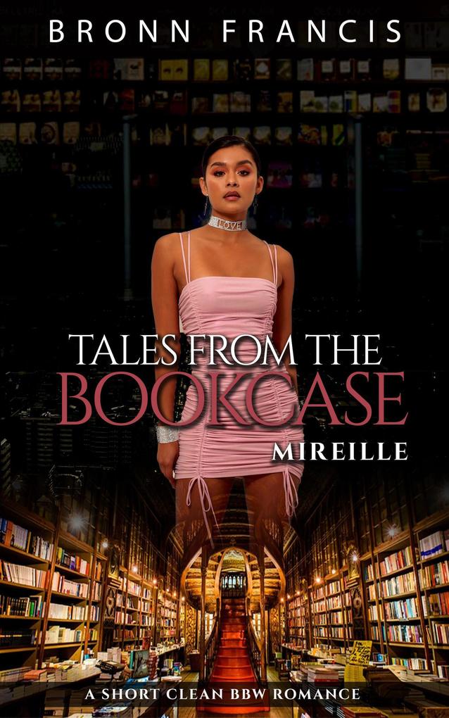 Mireille (Tales From The Bookcase)