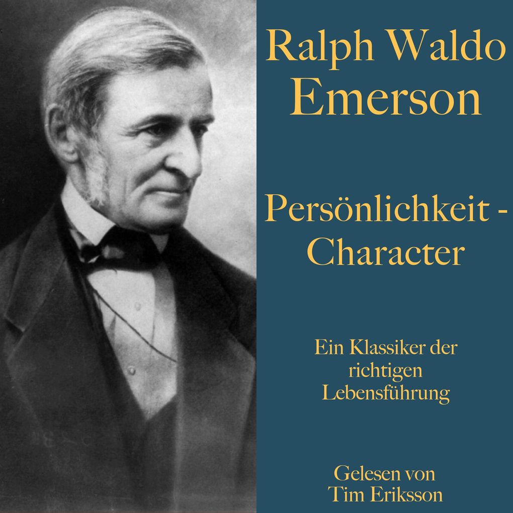 Ralph Waldo Emerson: Persönlichkeit Character