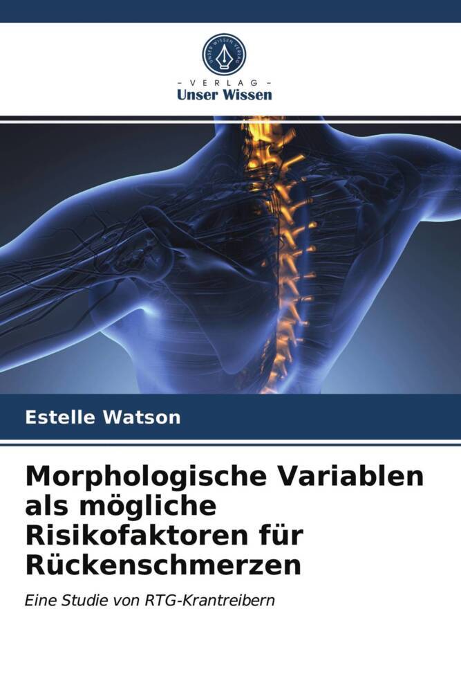Morphologische Variablen als mögliche Risikofaktoren für Rückenschmerzen