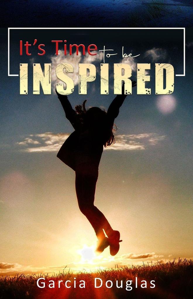 It's time to be Inspired