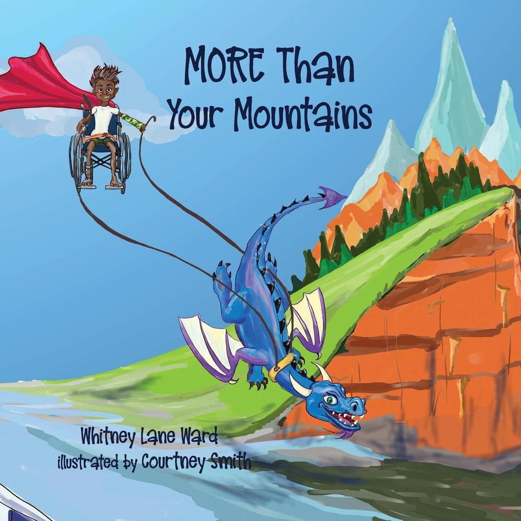 MORE Than Your Mountains