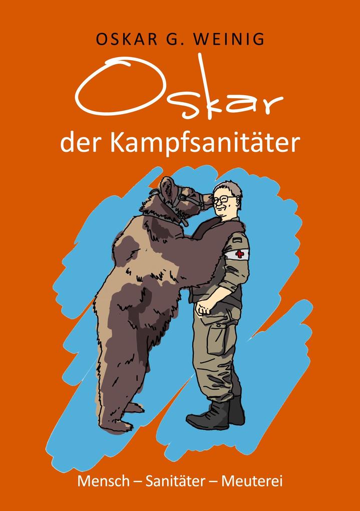 Oskar der Kampfsanitäter