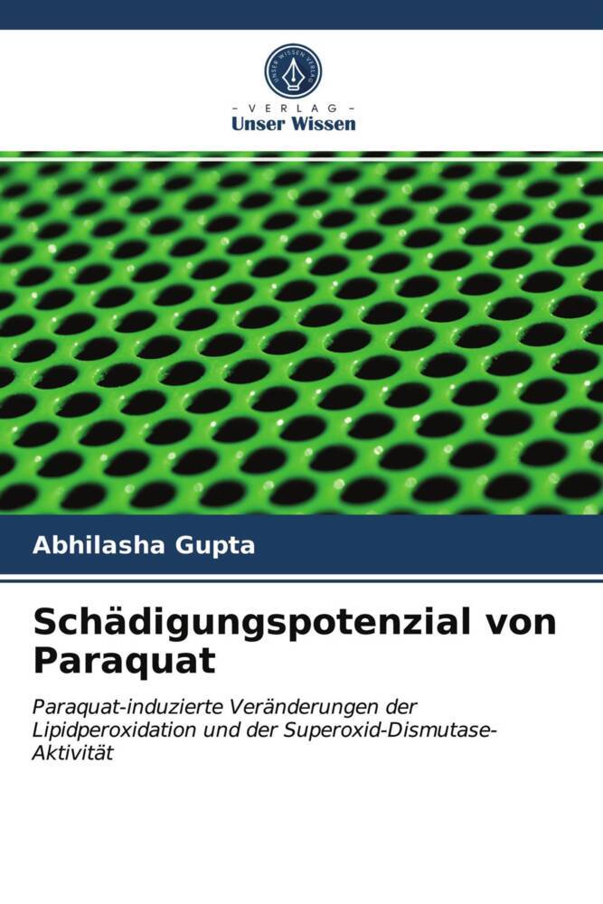 Schädigungspotenzial von Paraquat