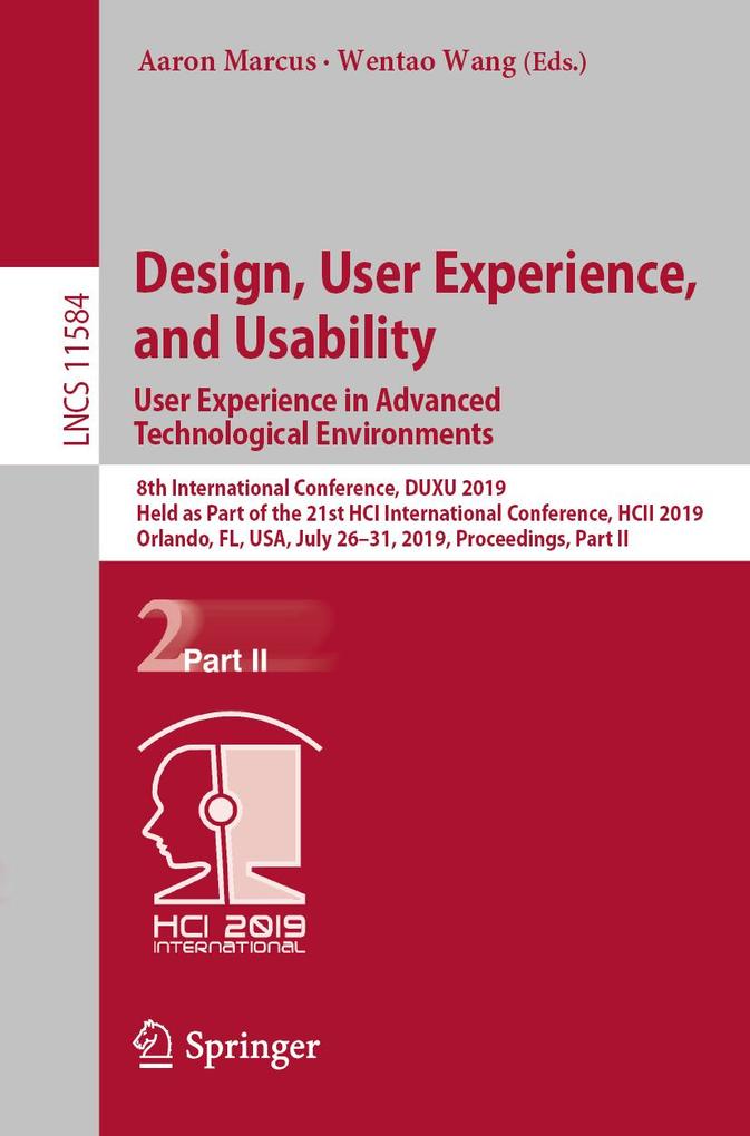 Design User Experience and Usability. User Experience in Advanced Technological Environments