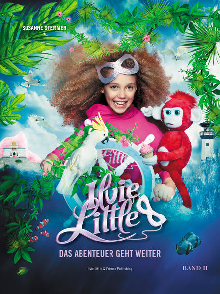 Ilvie Little - Das Abenteuer geht weiter
