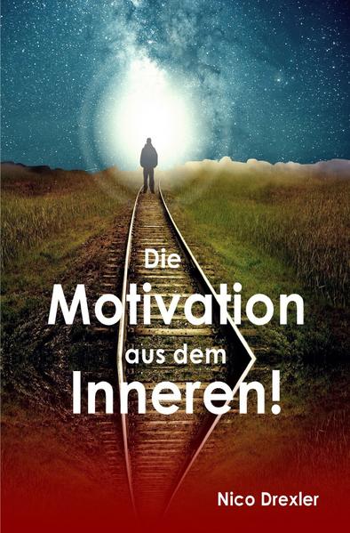 Image of Die Motivation aus dem Inneren!