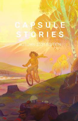 Capsule Stories Autumn 2021 Edition