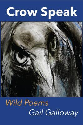 Crow Speak-Wild Poems