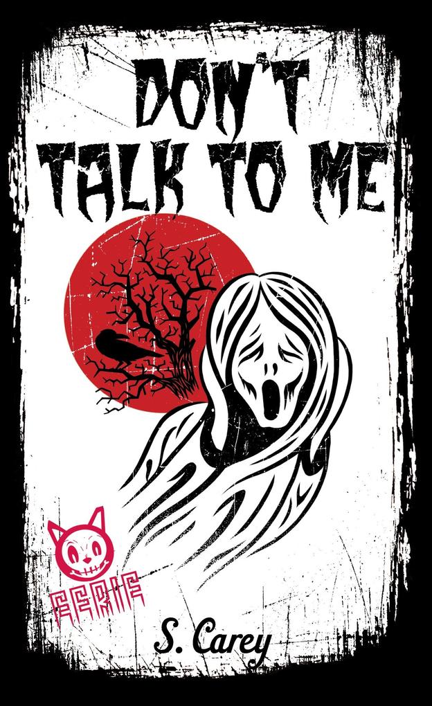 Eerie: Don‘t Talk to Me
