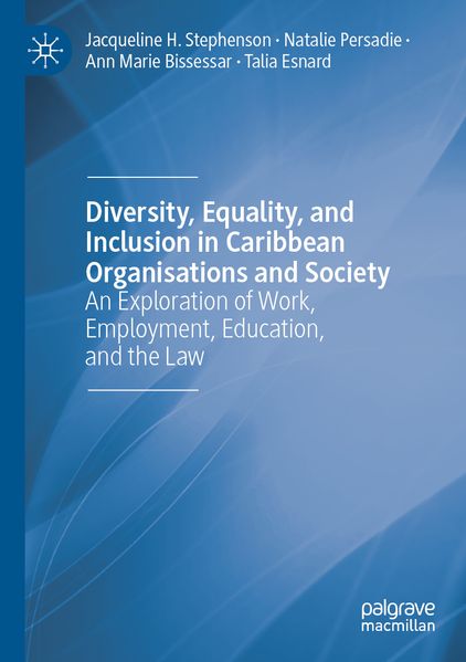 Diversity Equality and Inclusion in Caribbean Organisations and Society