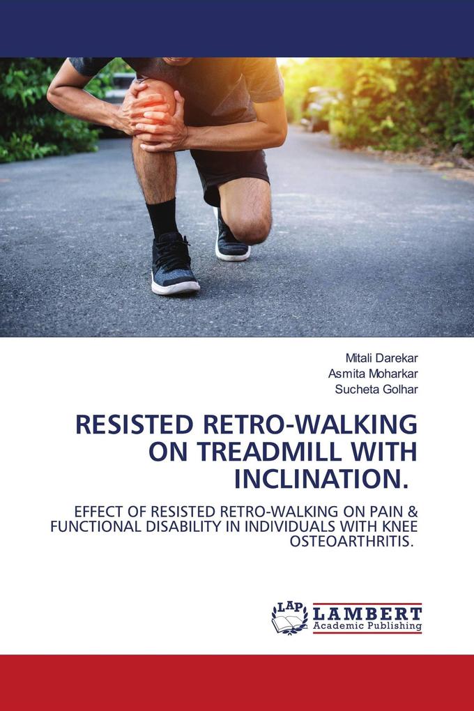 RESISTED RETRO-WALKING ON TREADMILL WITH INCLINATION.