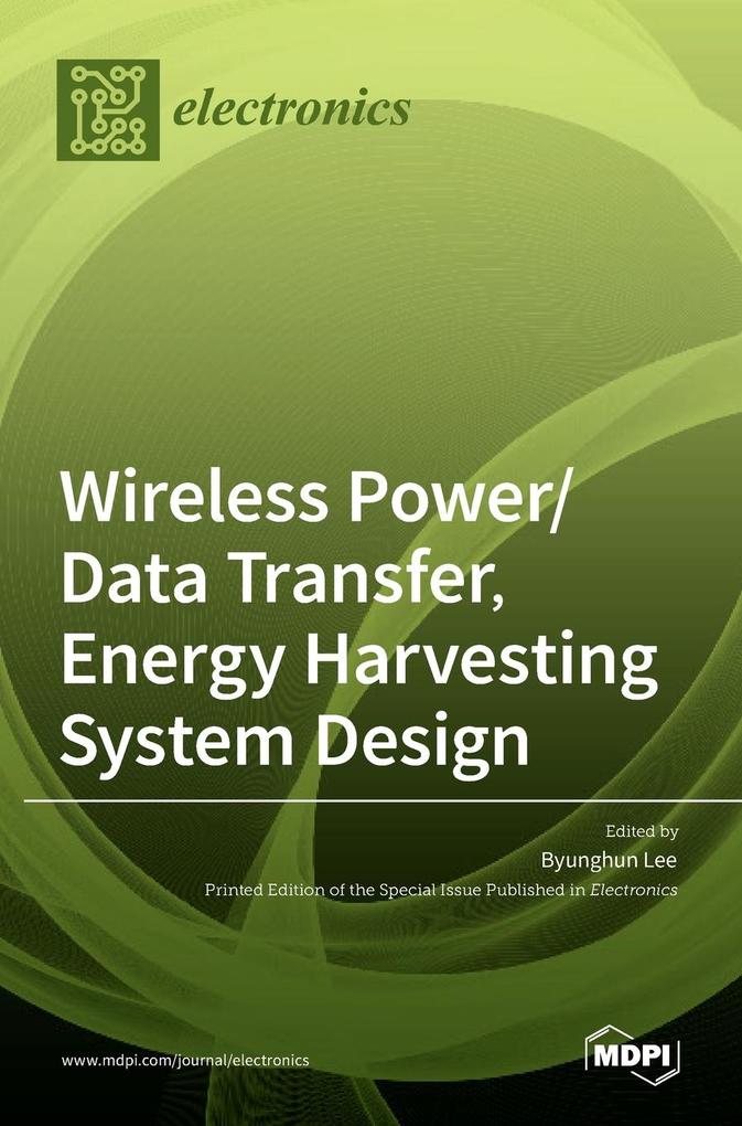 Wireless Power/Data Transfer Energy Harvesting System 