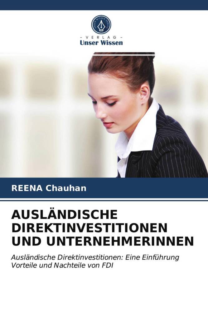AUSLÄNDISCHE DIREKTINVESTITIONEN UND UNTERNEHMERINNEN