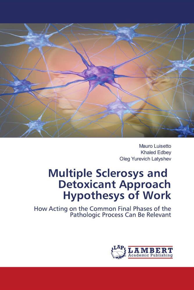 Multiple Sclerosys and Detoxicant Approach Hypothesys of Work