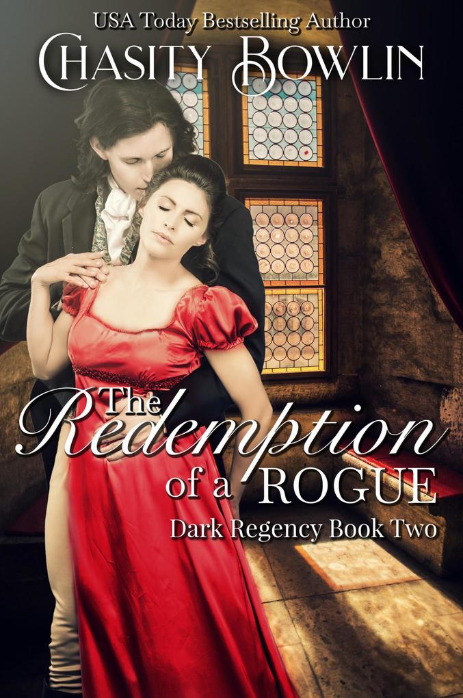 The Redemption of a Rogue (The Dark Regency Series #2)