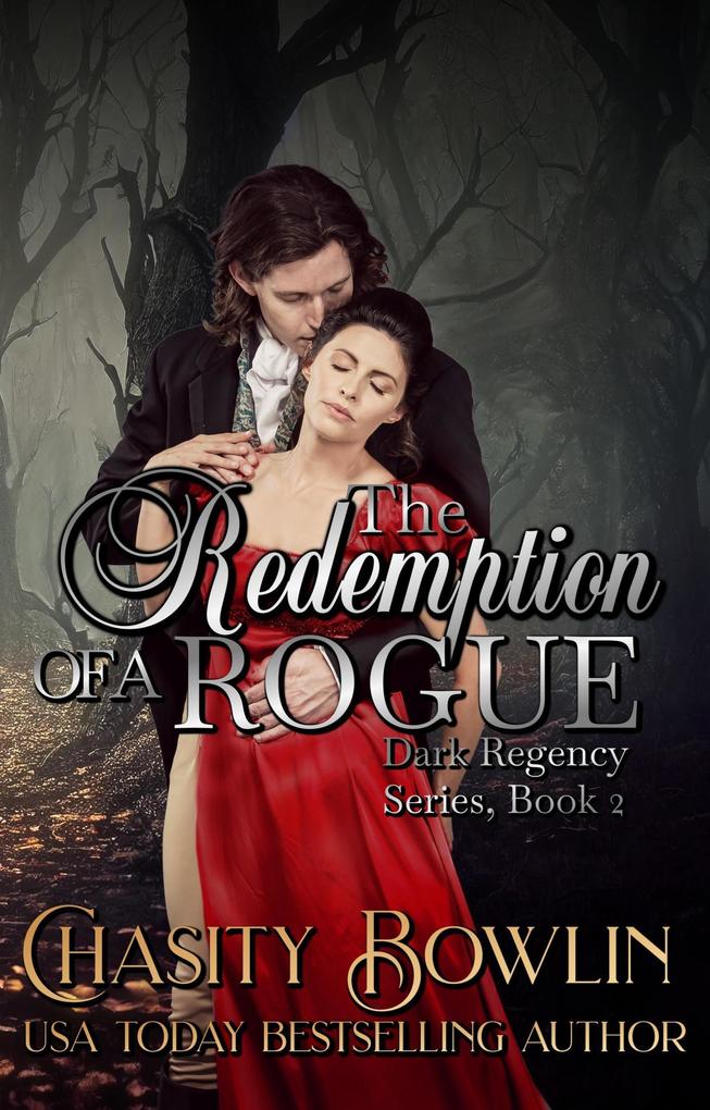 The Redemption of a Rogue (The Dark Regency Series #2)
