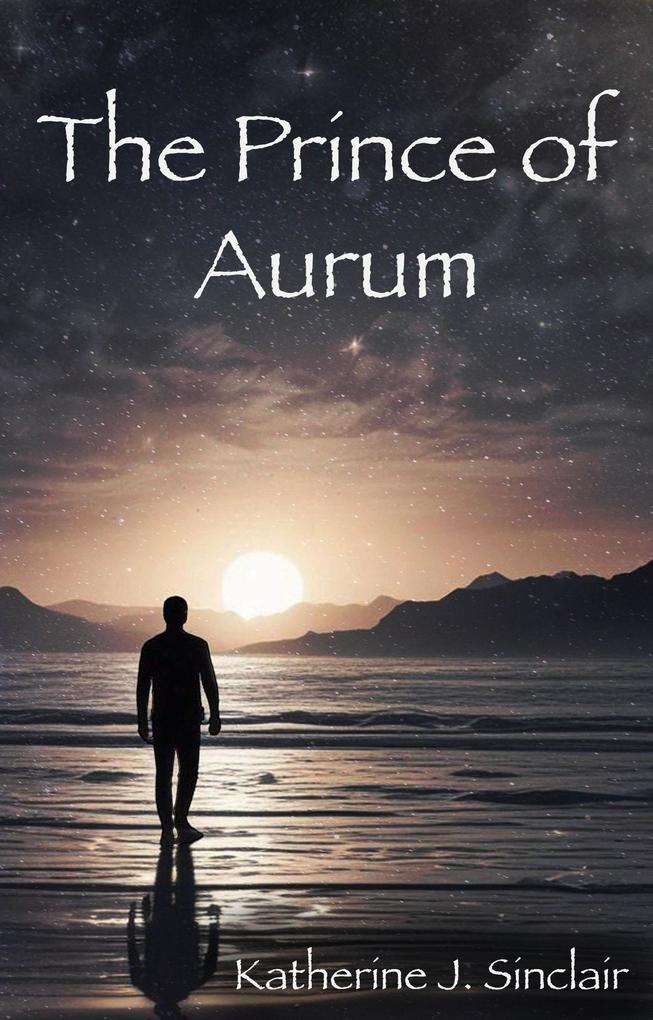 The Prince of Aurum (The Heir of Aurum #3)