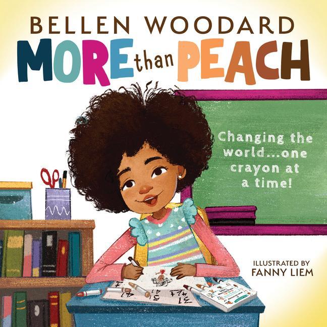Image of More than Peach (Bellen Woodard Original Picture Book)