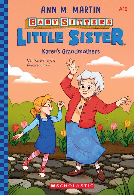 Karen‘s Grandmothers (Baby-Sitters Little Sister #10)