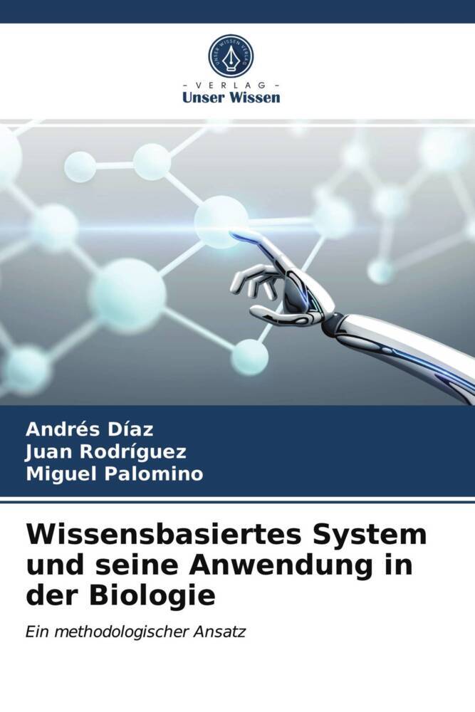 Wissensbasiertes System und seine Anwendung in der Biologie