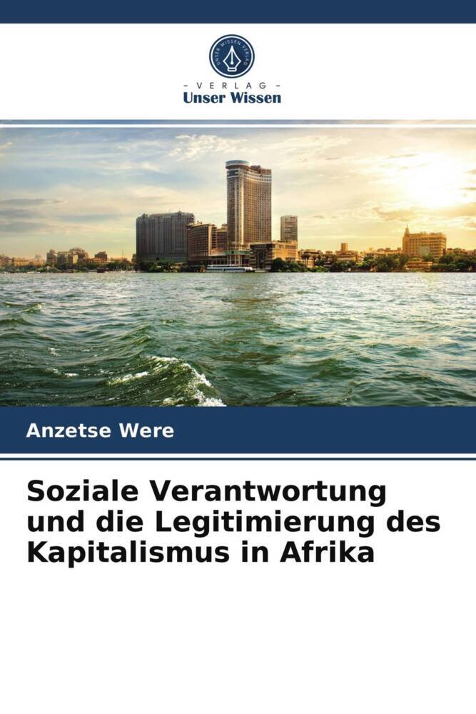 Soziale Verantwortung und die Legitimierung des Kapitalismus in Afrika