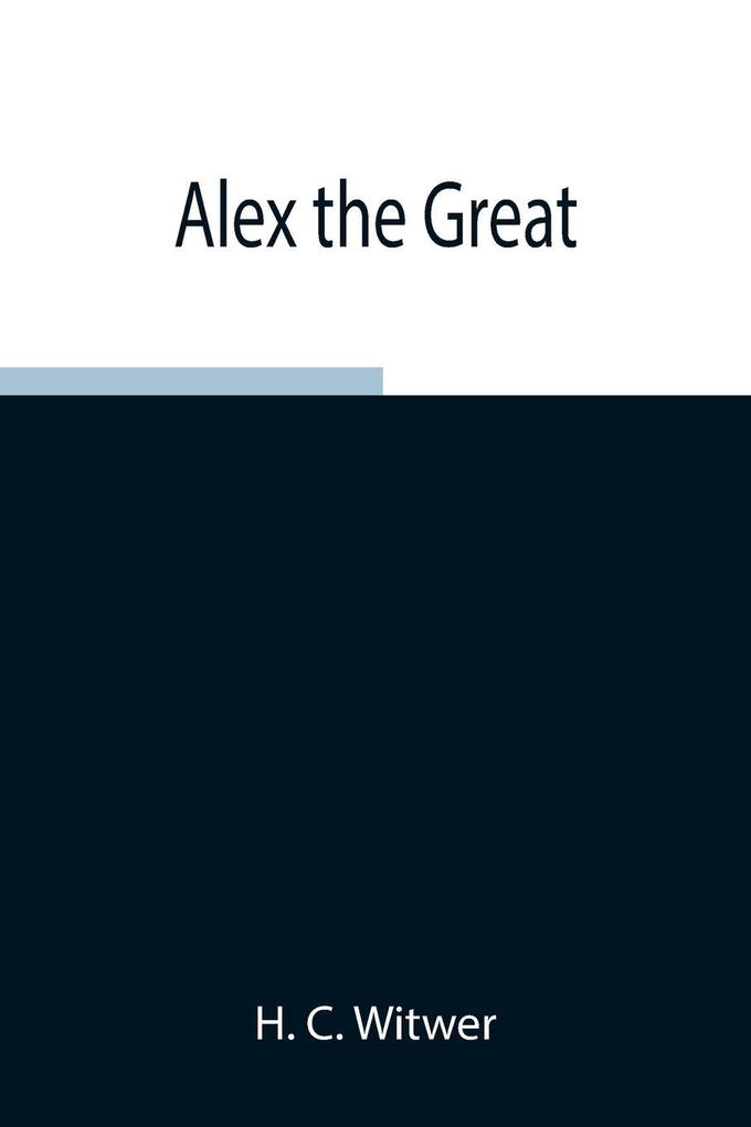 Alex The Great