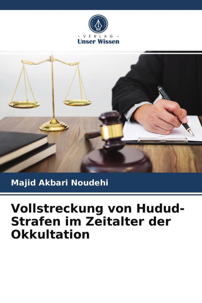 Vollstreckung von Hudud-Strafen im Zeitalter der Okkultation