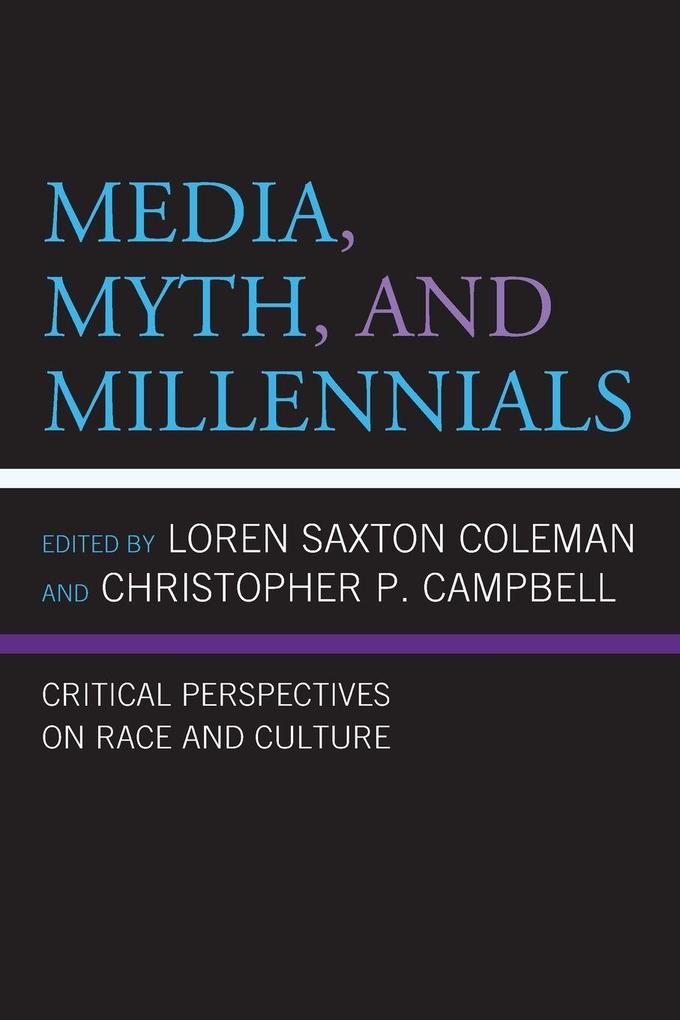 Media Myth and Millennials