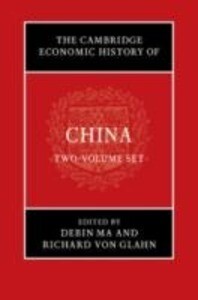 The Cambridge Economic History of China 2 Volume Hardback Set