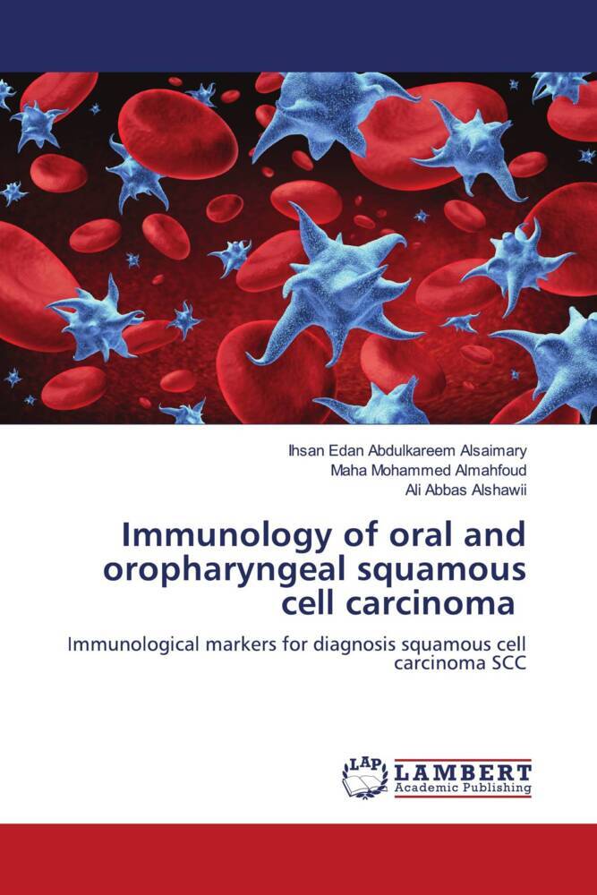 Immunology of oral and oropharyngeal squamous cell carcinoma
