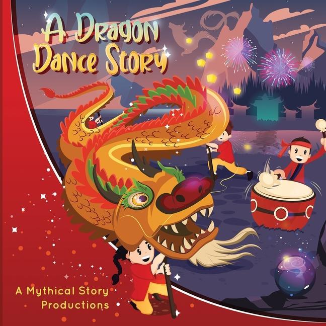 A Dragon Dance Story