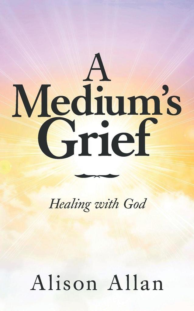 A Medium's Grief