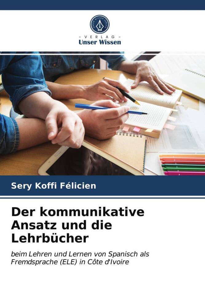 Der kommunikative Ansatz und die Lehrbücher
