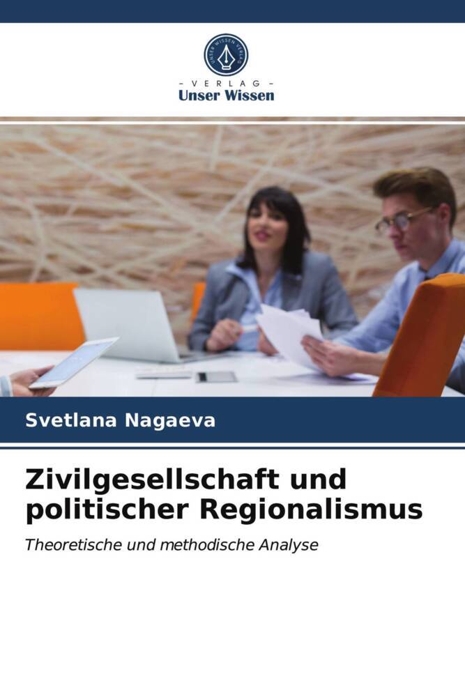 Zivilgesellschaft und politischer Regionalismus