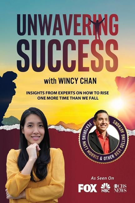 Unwavering Success with Wincy Chan