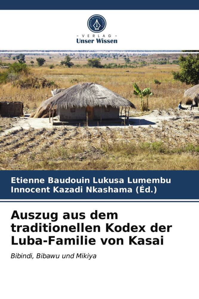 Auszug aus dem traditionellen Kodex der Luba-Familie von Kasai
