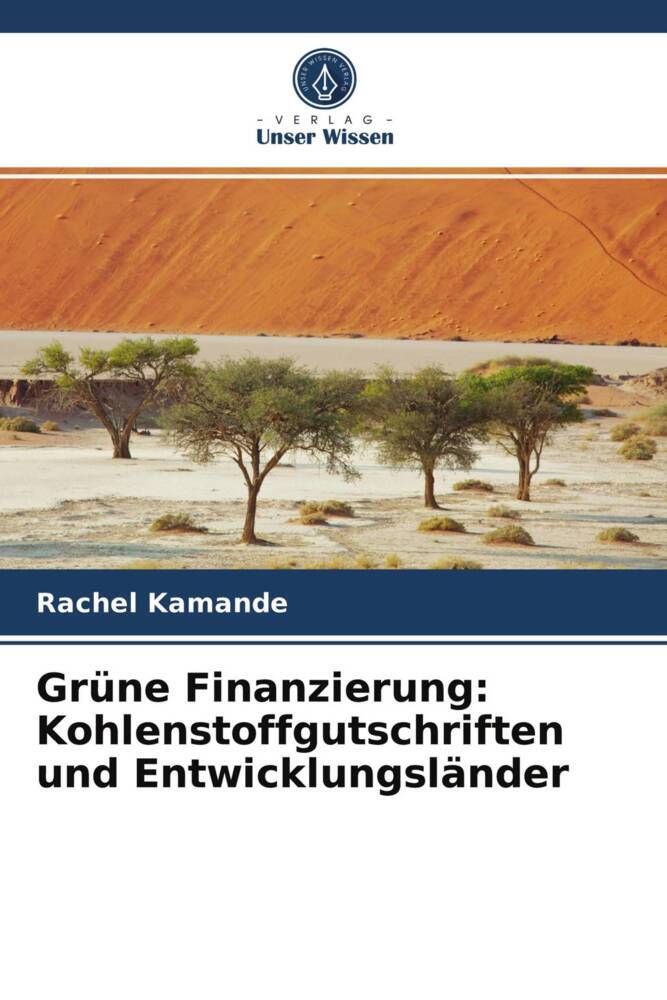 Grüne Finanzierung: Kohlenstoffgutschriften und Entwicklungsländer