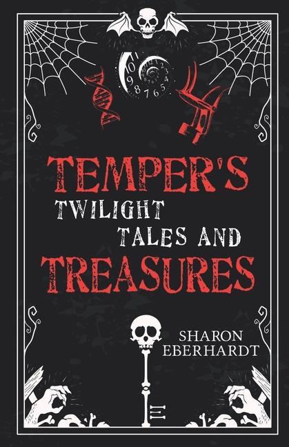 Temper‘s Twilight Tales and Treasures