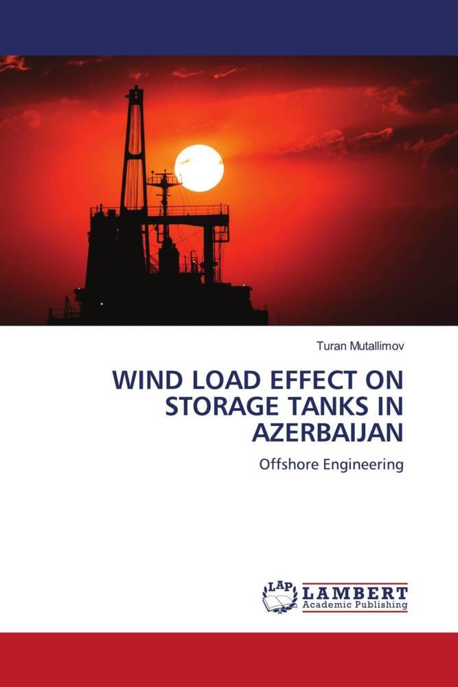WIND LOAD EFFECT ON STORAGE TANKS IN AZERBAIJAN