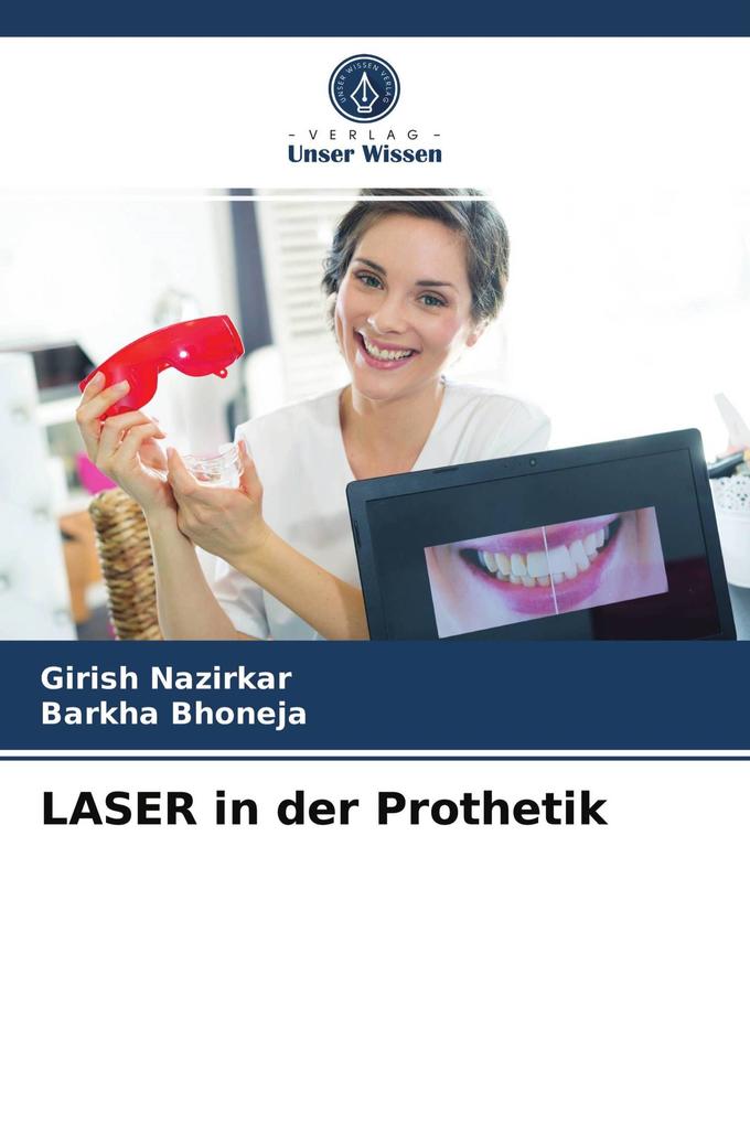 LASER in der Prothetik