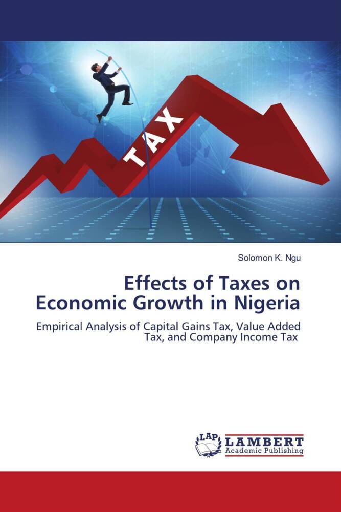 Effects of Taxes on Economic Growth in Nigeria